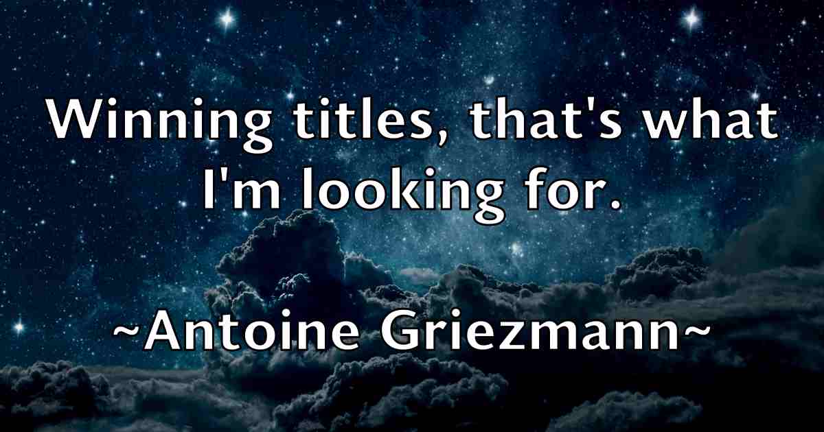 /images/quoteimage/antoine-griezmann-fb-57814.jpg