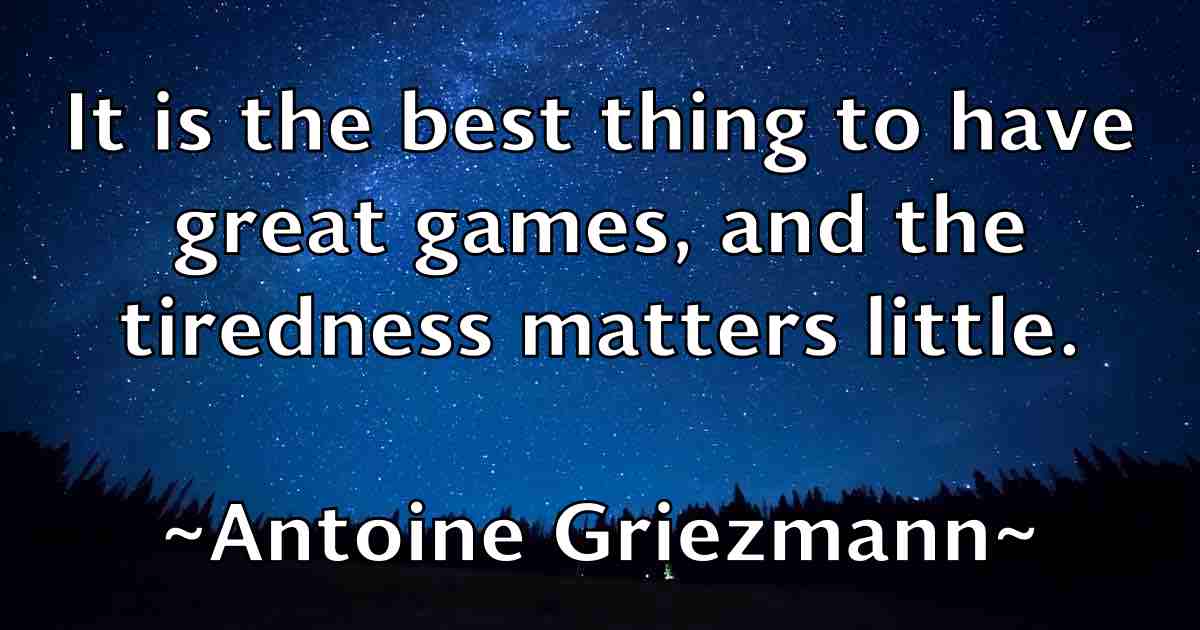/images/quoteimage/antoine-griezmann-fb-57831.jpg