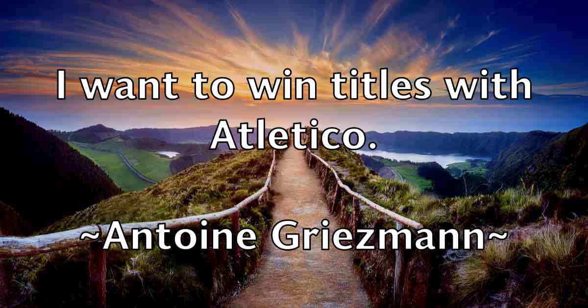 /images/quoteimage/antoine-griezmann-fb-57844.jpg