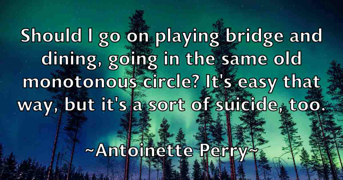 /images/quoteimage/antoinette-perry-fb-57897.jpg