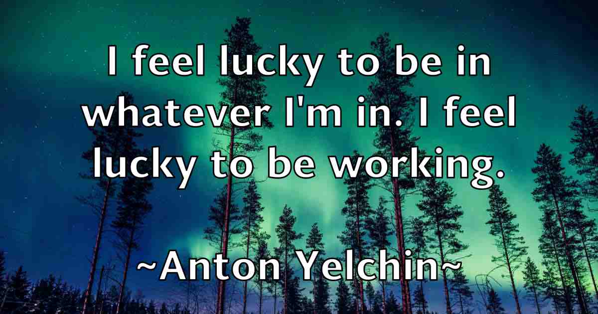 /images/quoteimage/anton-yelchin-fb-58112.jpg