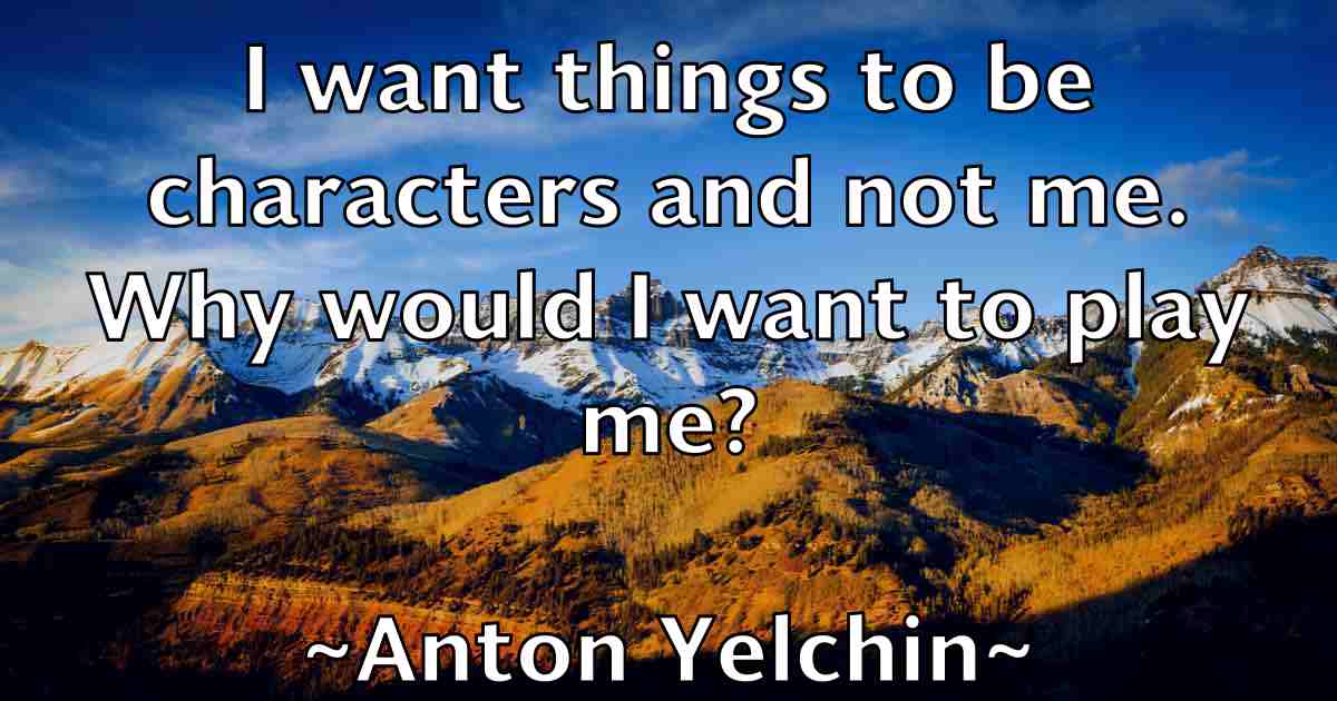 /images/quoteimage/anton-yelchin-fb-58126.jpg