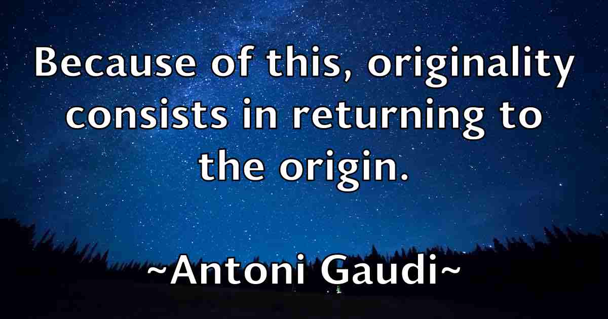/images/quoteimage/antoni-gaudi-fb-58131.jpg