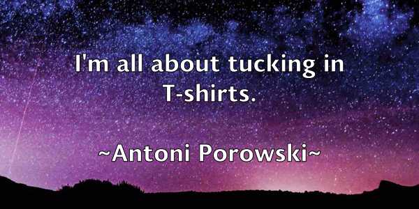 /images/quoteimage/antoni-porowski-58192.jpg