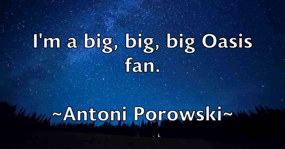 /images/quoteimage/antoni-porowski-fb-58156.jpg