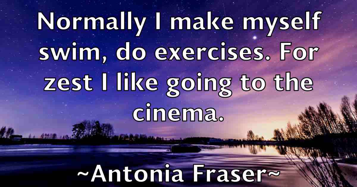 /images/quoteimage/antonia-fraser-fb-58253.jpg