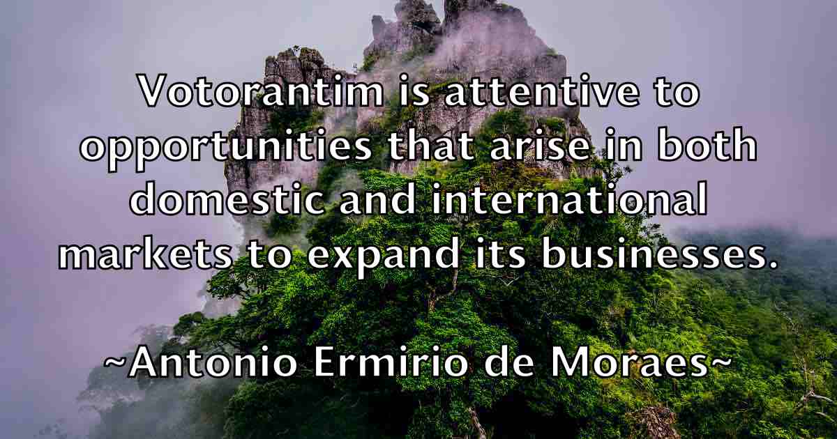 /images/quoteimage/antonio-ermirio-de-moraes-fb-58704.jpg