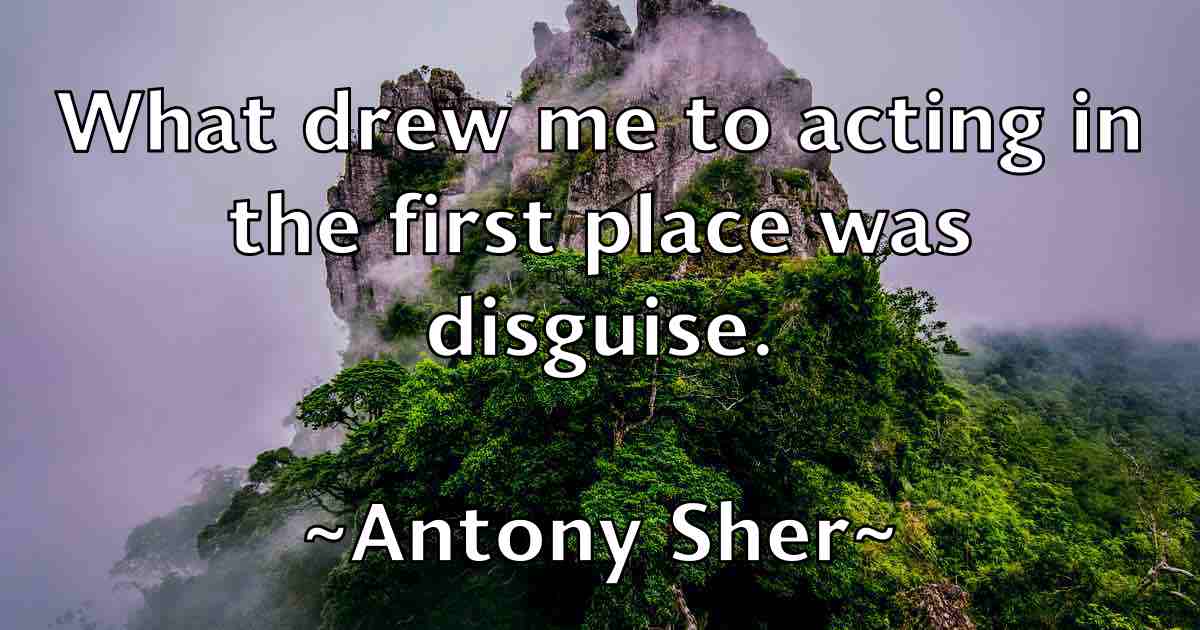 /images/quoteimage/antony-sher-fb-59199.jpg