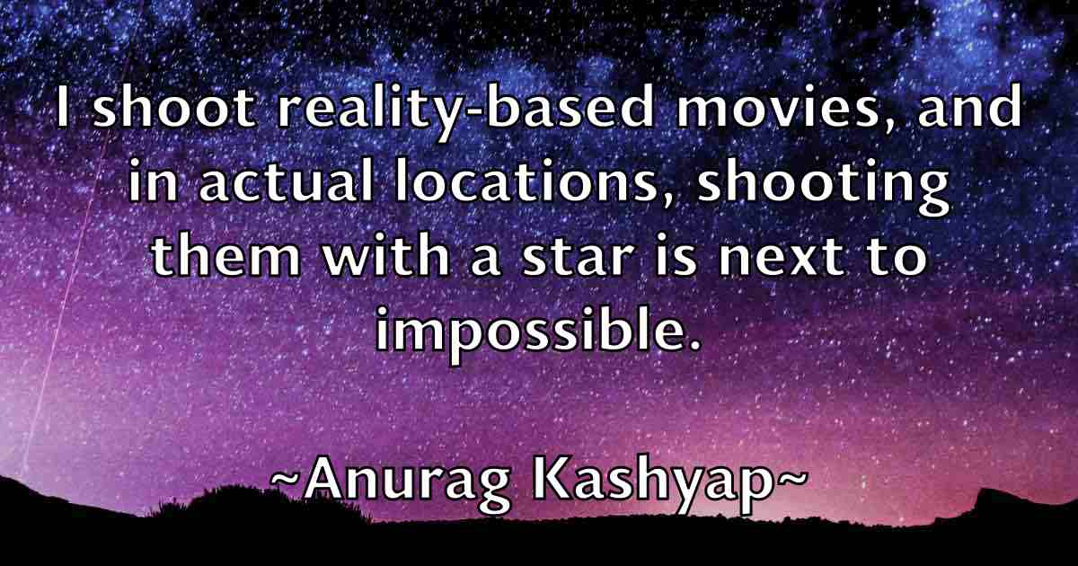 /images/quoteimage/anurag-kashyap-fb-59445.jpg