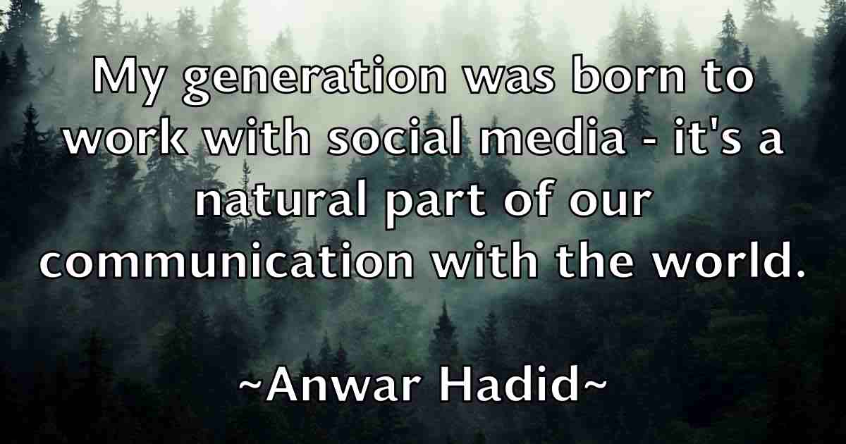 /images/quoteimage/anwar-hadid-fb-59696.jpg