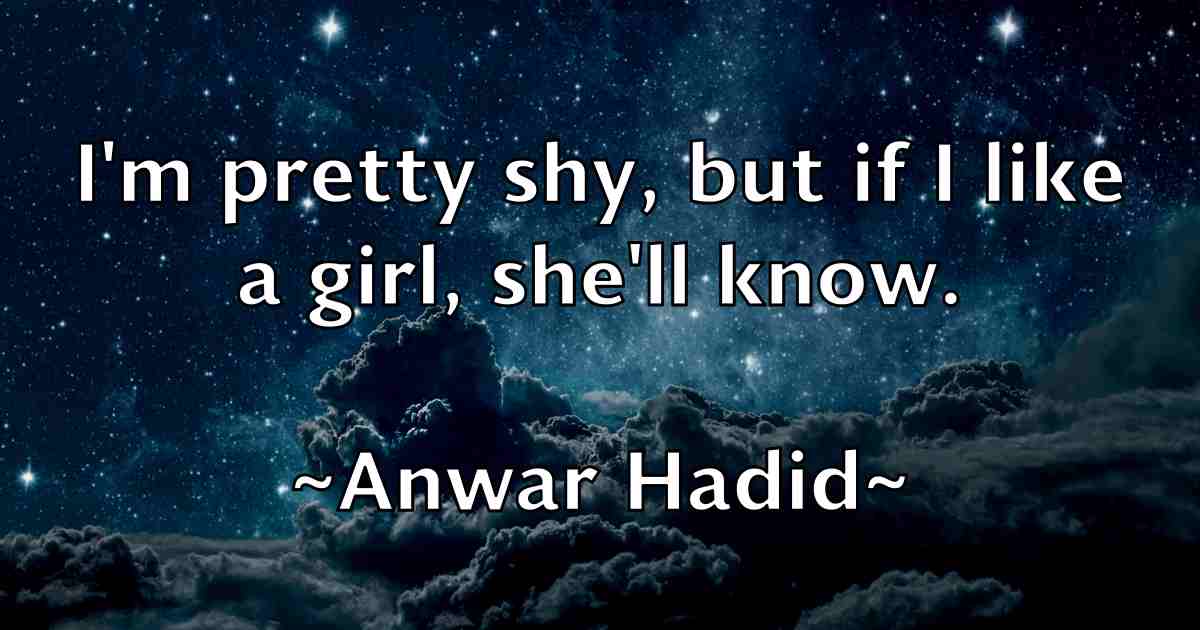 /images/quoteimage/anwar-hadid-fb-59698.jpg
