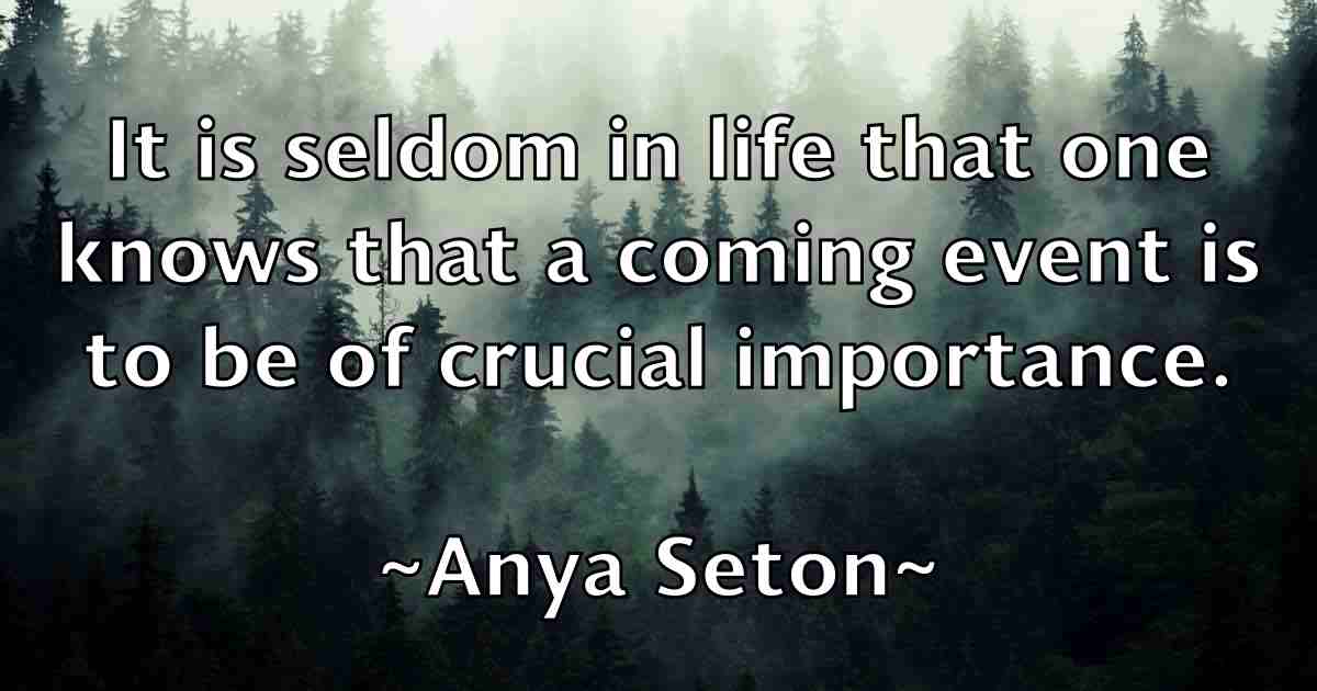 /images/quoteimage/anya-seton-fb-59738.jpg
