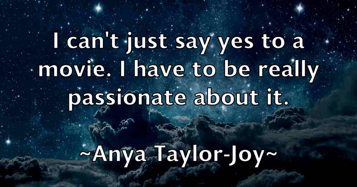 /images/quoteimage/anya-taylor-joy-fb-59749.jpg