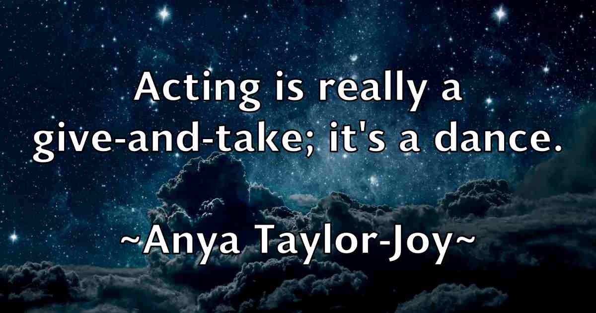 /images/quoteimage/anya-taylor-joy-fb-59765.jpg