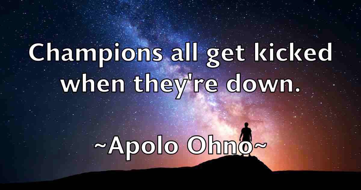 /images/quoteimage/apolo-ohno-fb-60046.jpg
