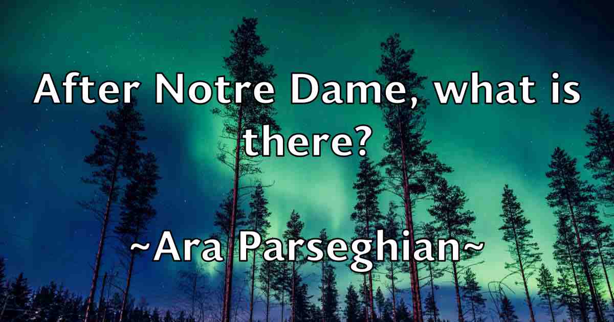 /images/quoteimage/ara-parseghian-fb-60253.jpg