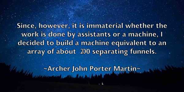 /images/quoteimage/archer-john-porter-martin-60615.jpg