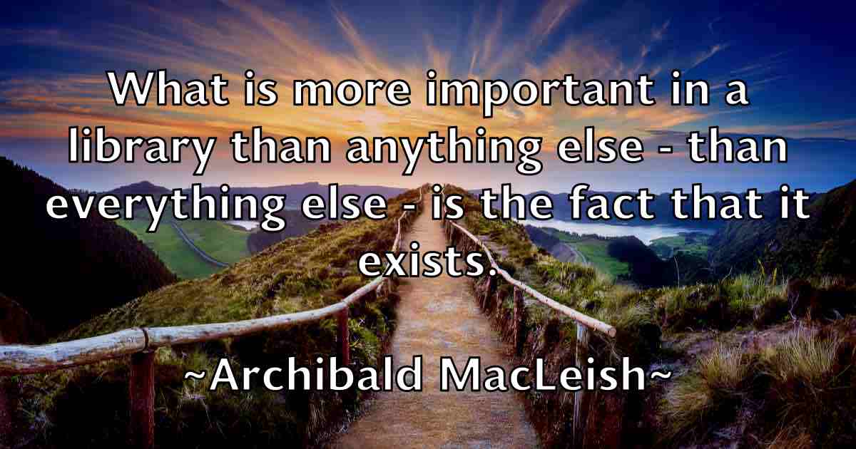 /images/quoteimage/archibald-macleish-fb-60645.jpg