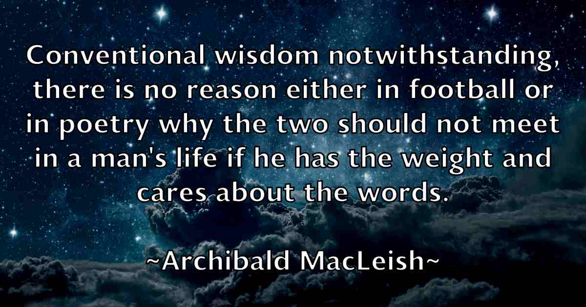 /images/quoteimage/archibald-macleish-fb-60651.jpg