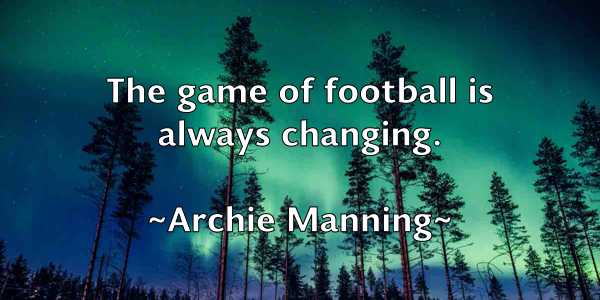 /images/quoteimage/archie-manning-60662.jpg