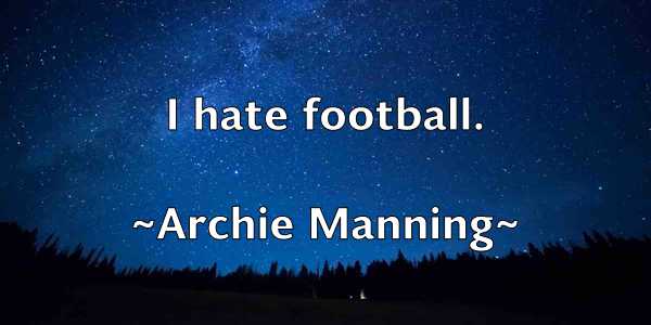 /images/quoteimage/archie-manning-60672.jpg