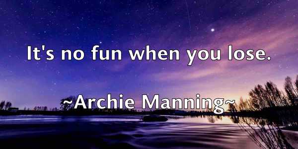 /images/quoteimage/archie-manning-60706.jpg
