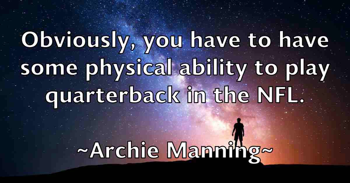 /images/quoteimage/archie-manning-fb-60671.jpg