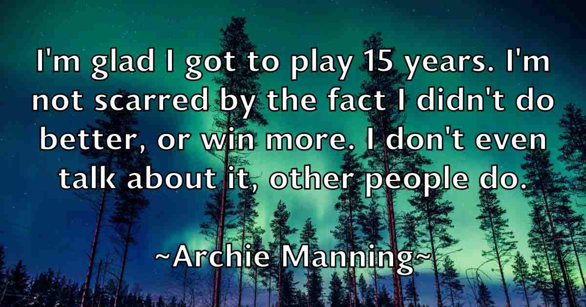 /images/quoteimage/archie-manning-fb-60741.jpg