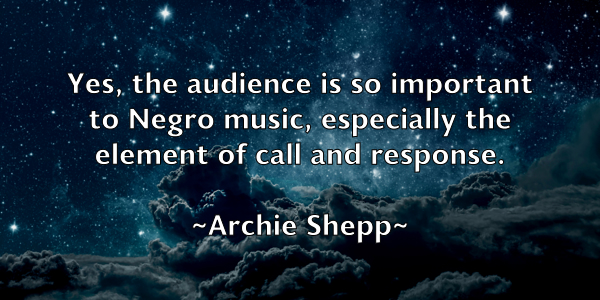 /images/quoteimage/archie-shepp-60779.jpg