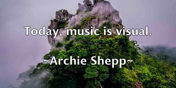 /images/quoteimage/archie-shepp-60783.jpg
