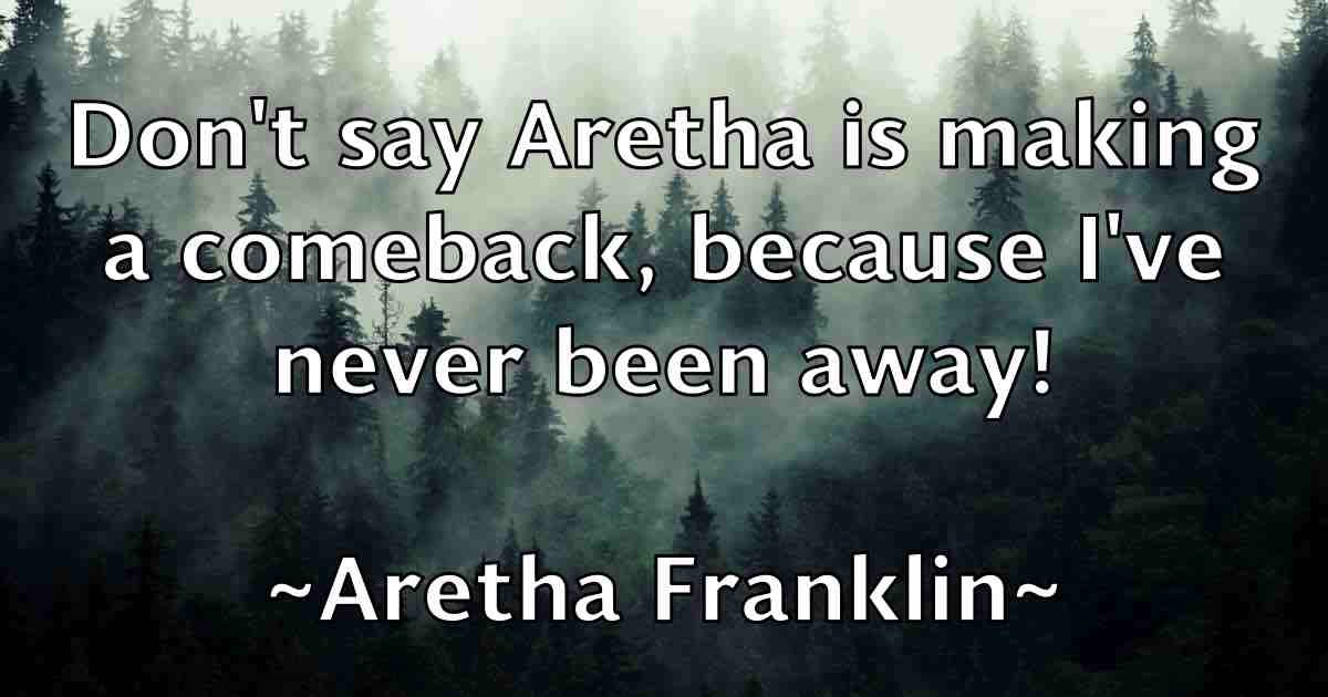 /images/quoteimage/aretha-franklin-fb-60927.jpg