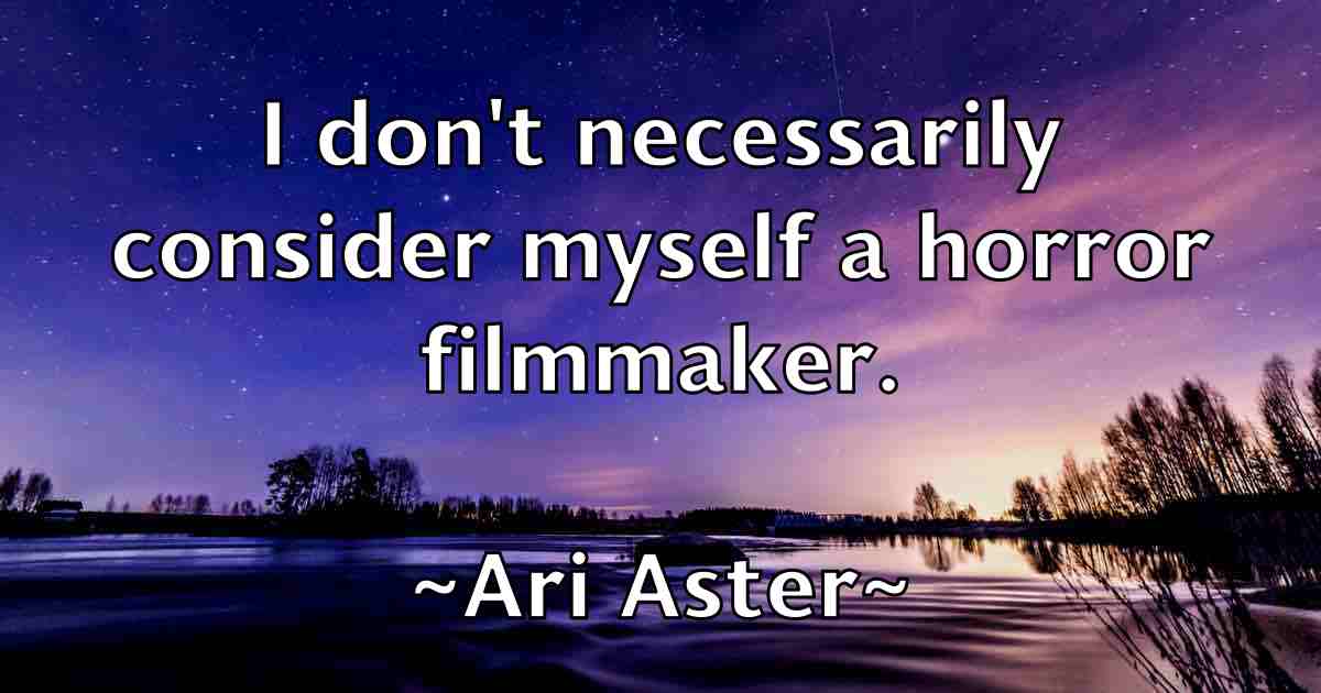 /images/quoteimage/ari-aster-fb-61066.jpg