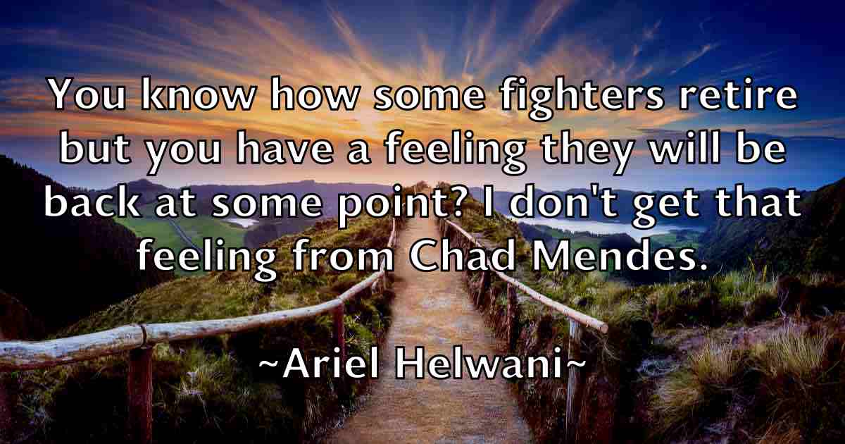 /images/quoteimage/ariel-helwani-fb-61651.jpg