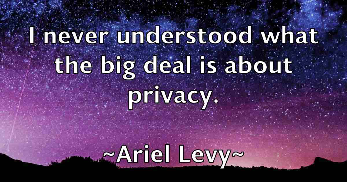 /images/quoteimage/ariel-levy-fb-61690.jpg