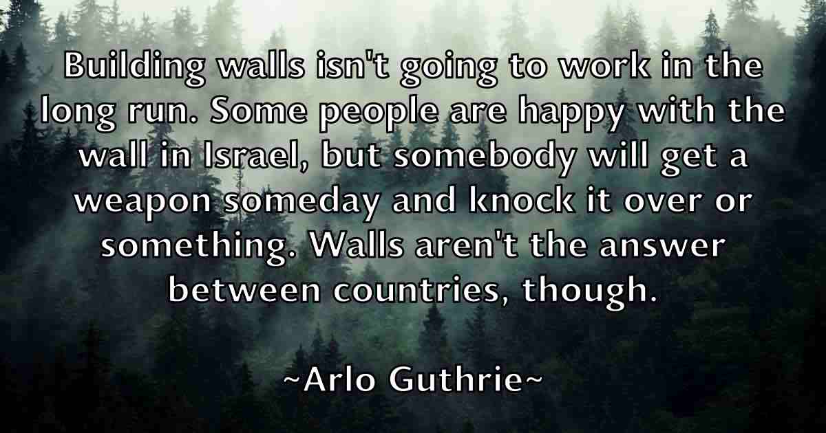 /images/quoteimage/arlo-guthrie-fb-62595.jpg