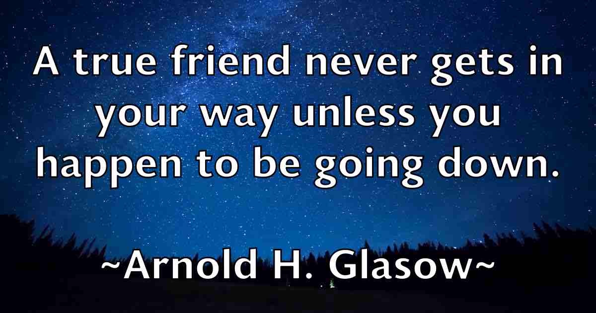 /images/quoteimage/arnold-h-glasow-fb-63069.jpg