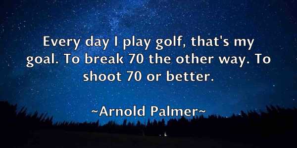 /images/quoteimage/arnold-palmer-63170.jpg