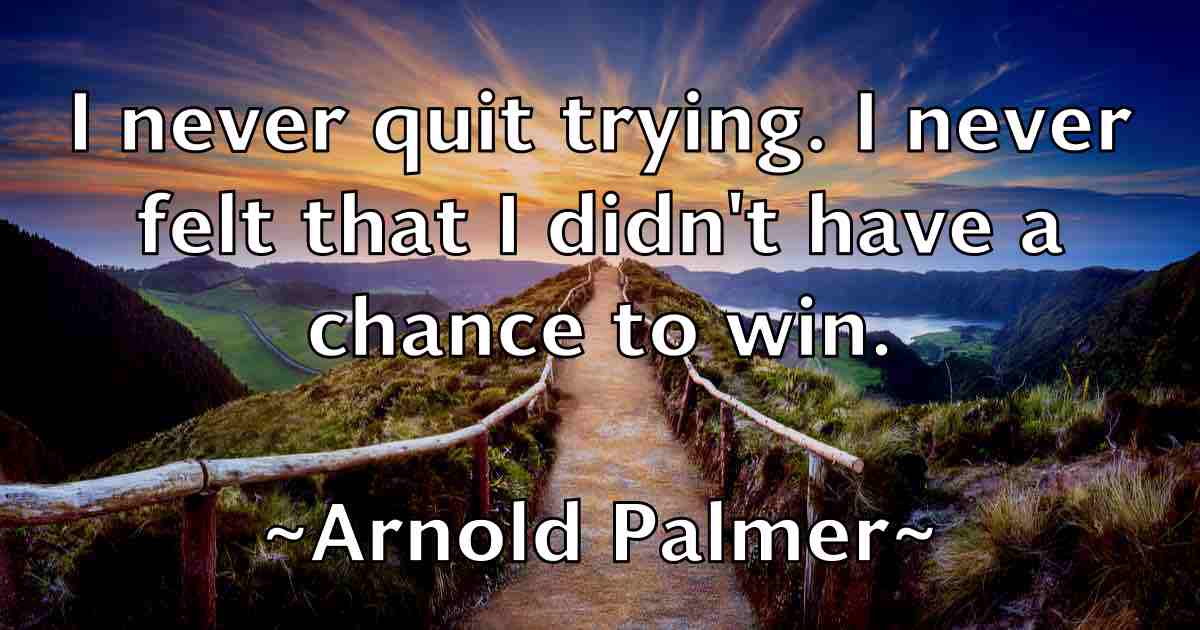 /images/quoteimage/arnold-palmer-fb-63150.jpg
