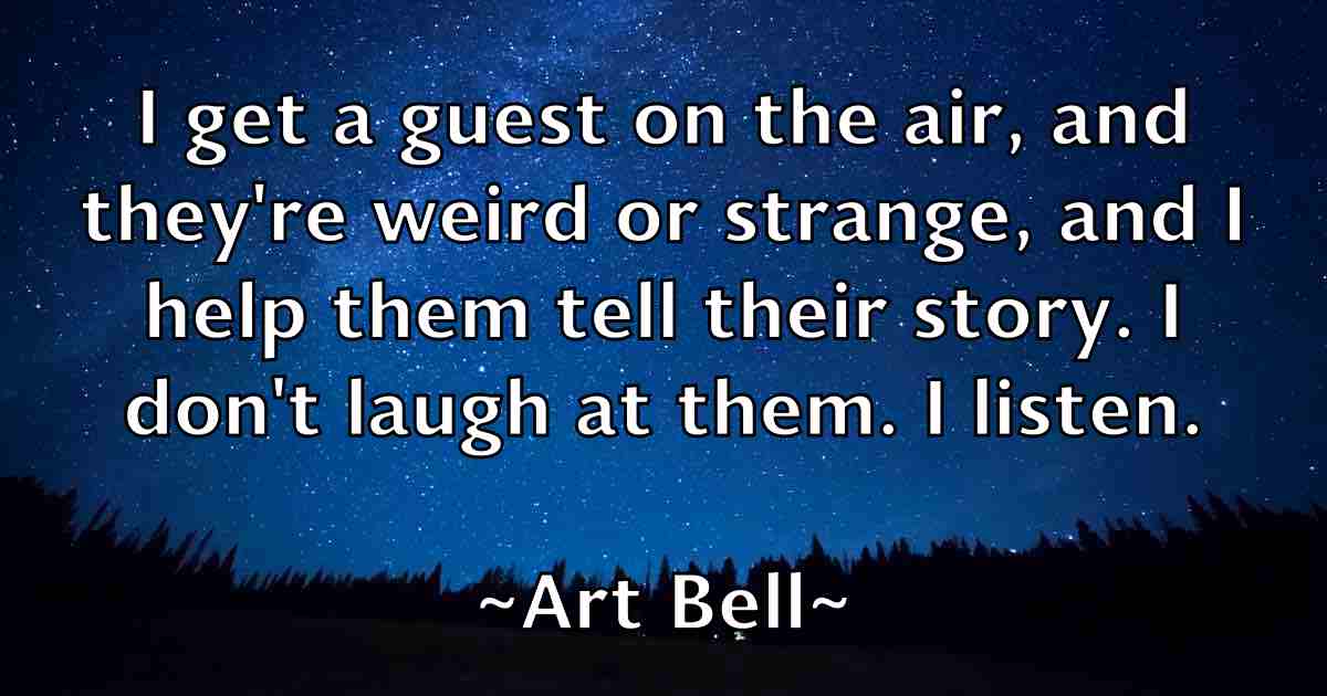 /images/quoteimage/art-bell-fb-63470.jpg