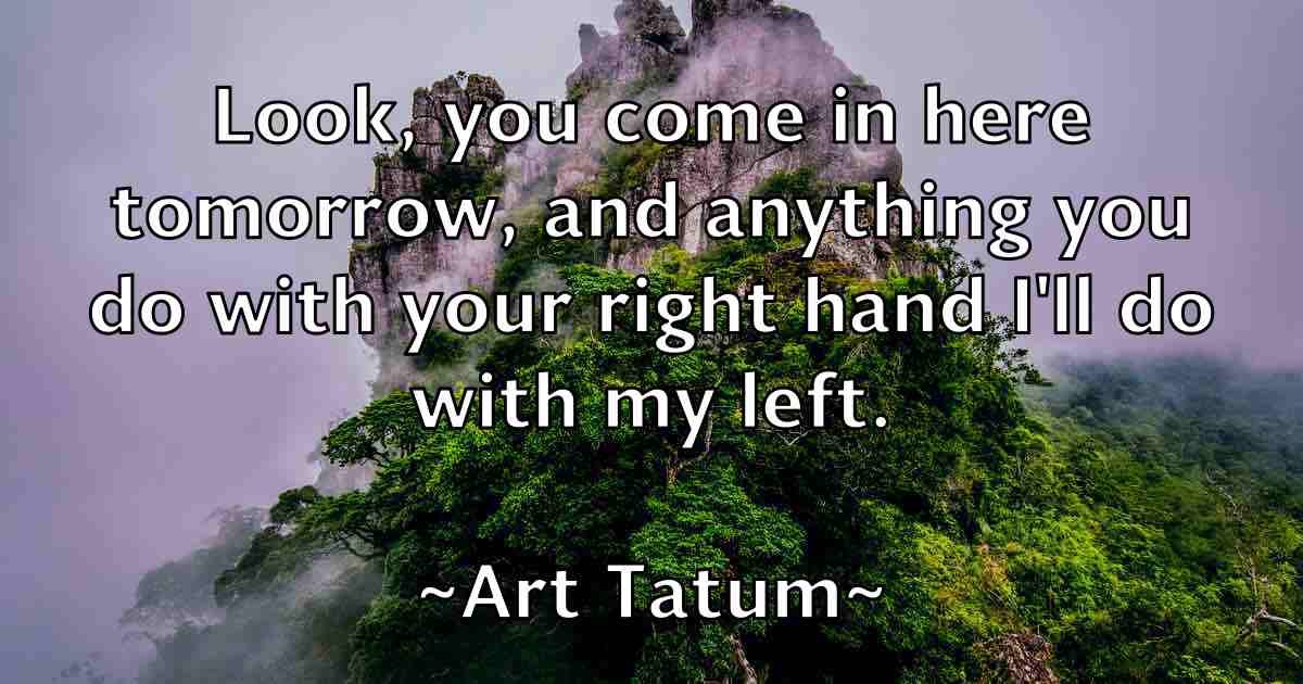 /images/quoteimage/art-tatum-fb-63637.jpg