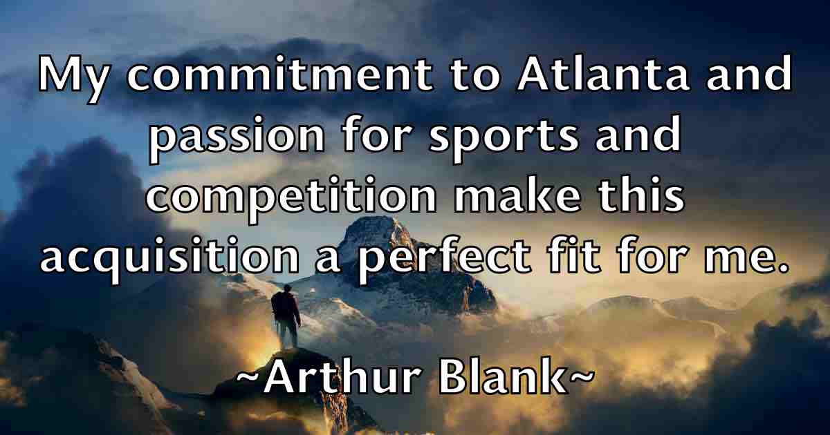 /images/quoteimage/arthur-blank-fb-63704.jpg
