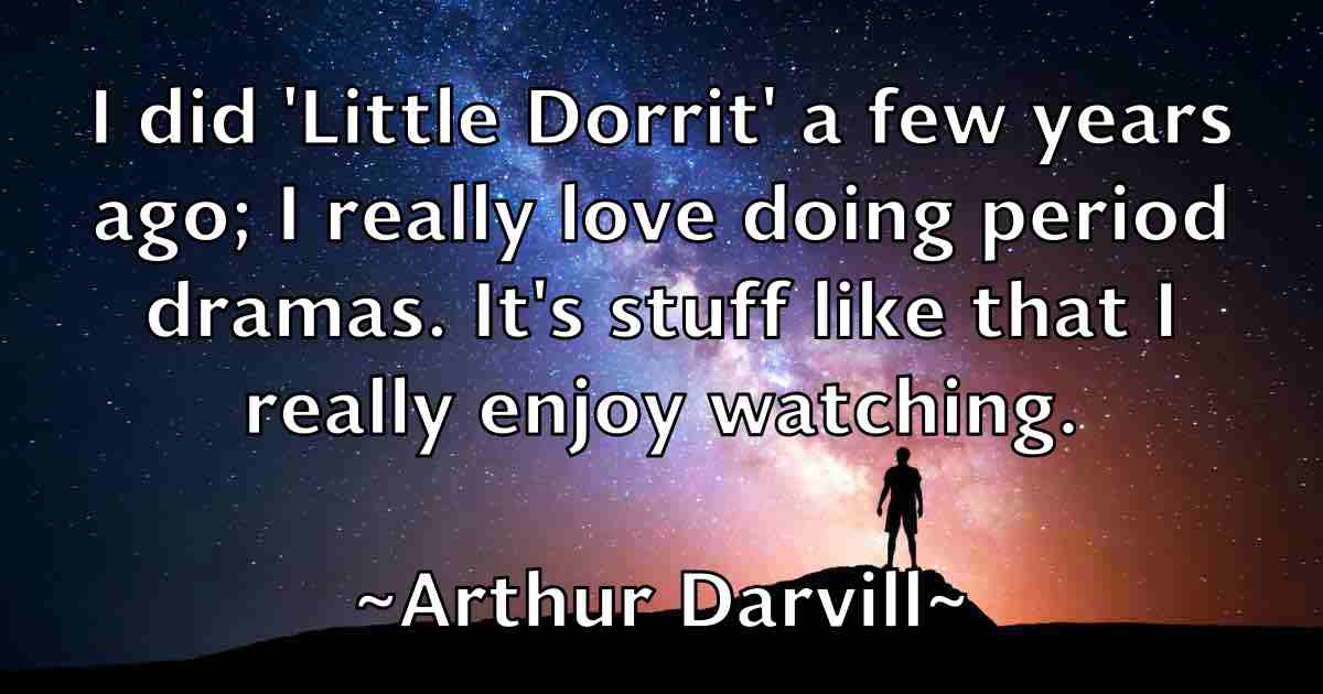 /images/quoteimage/arthur-darvill-fb-63867.jpg