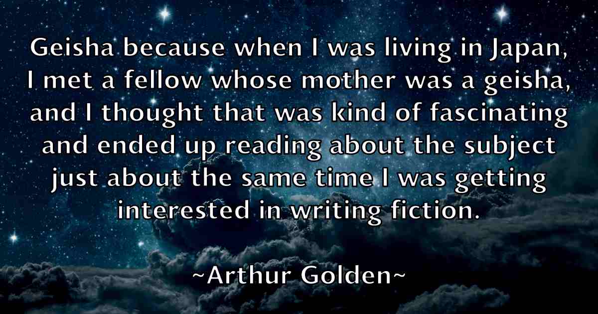 /images/quoteimage/arthur-golden-fb-64000.jpg