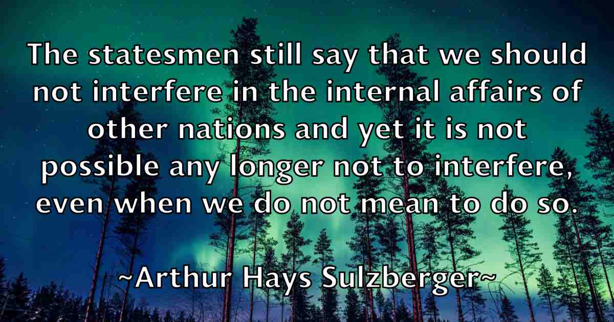 /images/quoteimage/arthur-hays-sulzberger-fb-64026.jpg