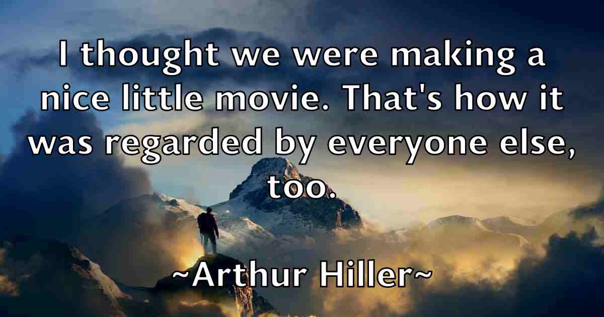 /images/quoteimage/arthur-hiller-fb-64106.jpg
