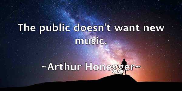 /images/quoteimage/arthur-honegger-64109.jpg