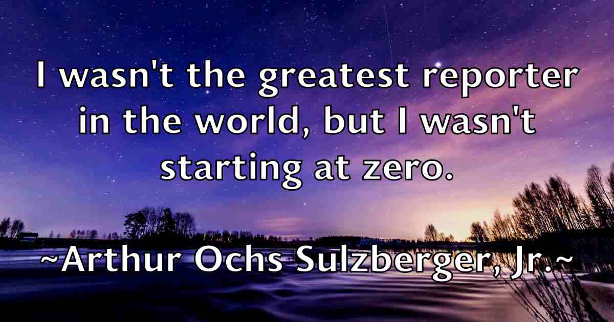 /images/quoteimage/arthur-ochs-sulzberger-jr-fb-64347.jpg