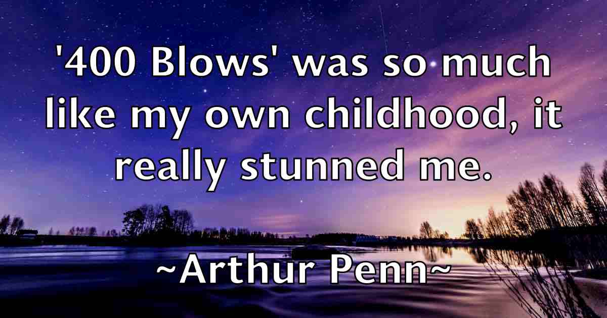 /images/quoteimage/arthur-penn-fb-64356.jpg