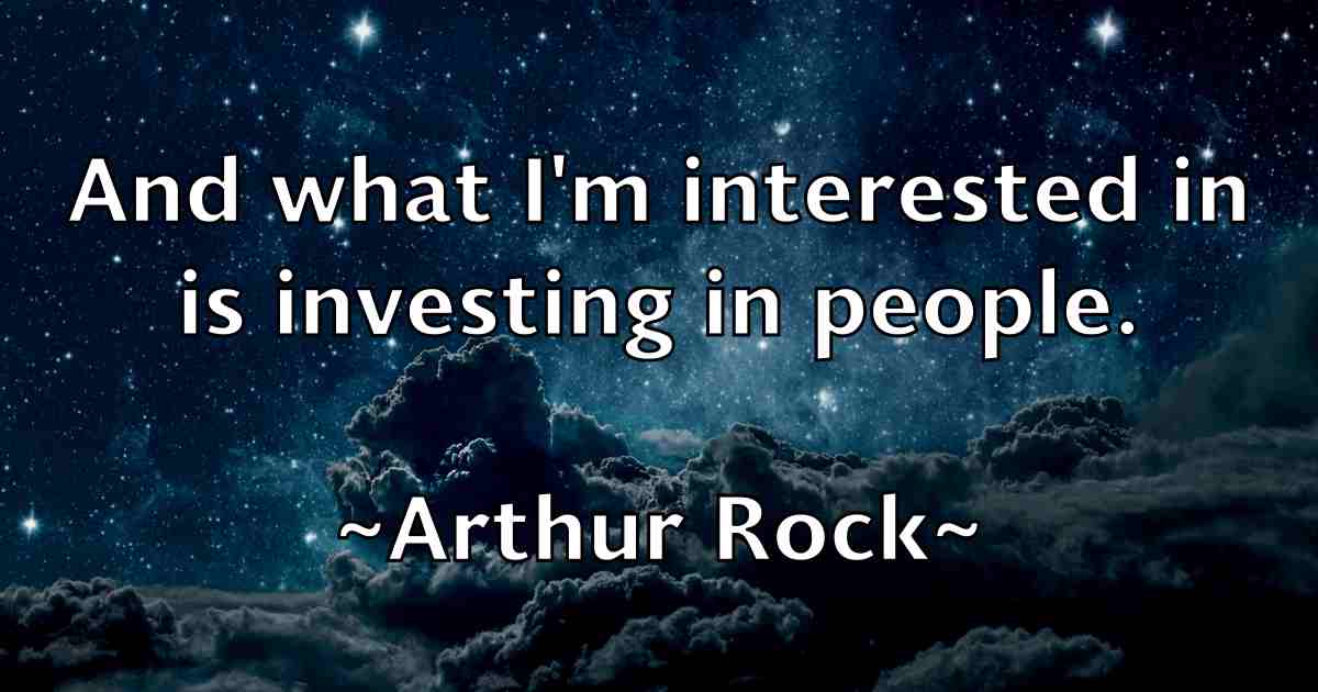 /images/quoteimage/arthur-rock-fb-64424.jpg