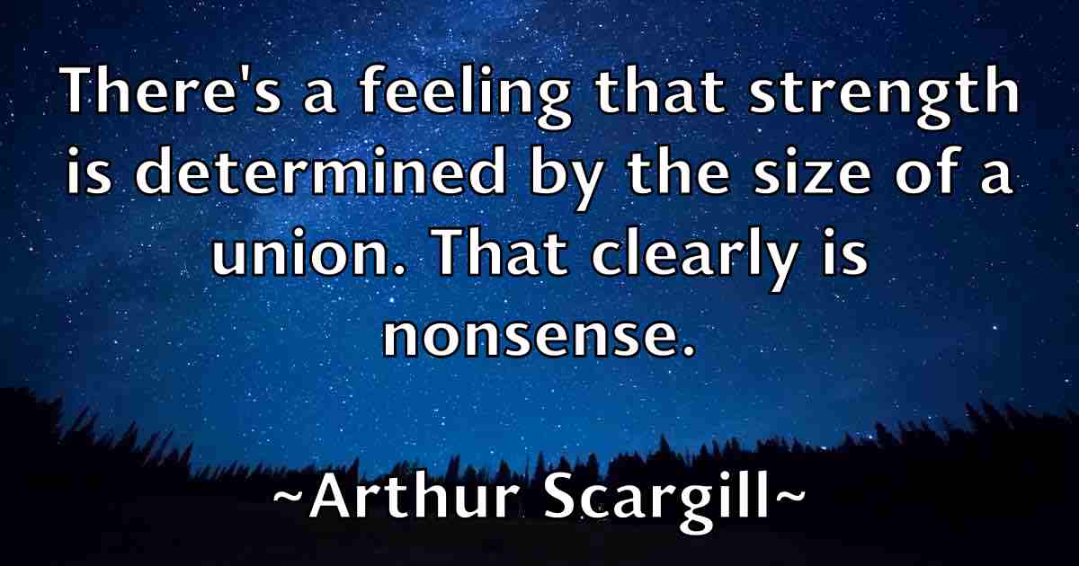 /images/quoteimage/arthur-scargill-fb-64444.jpg